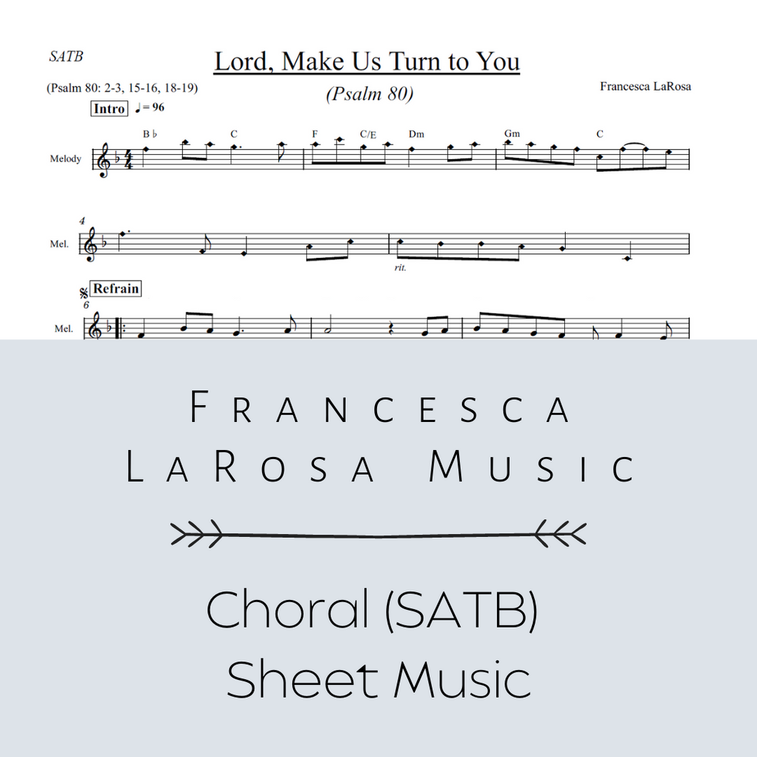 Psalm 80 - Lord, Make Us Turn To You (Choir SATB Metered Verses)