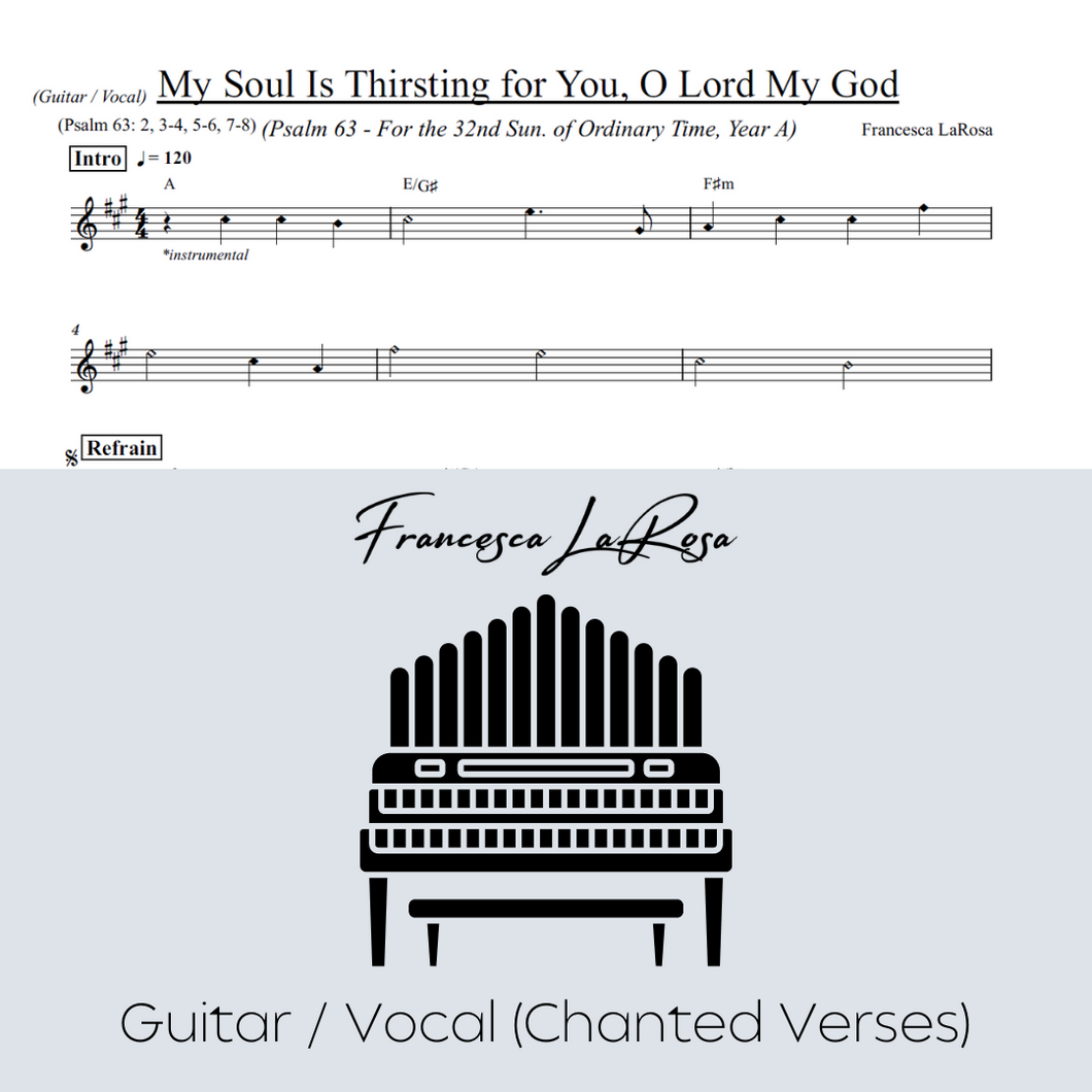 Psalm 63 - My Soul Is Thirsting (32nd Sun. in Ord. Time) (Guitar / Vocal Chanted Verses)