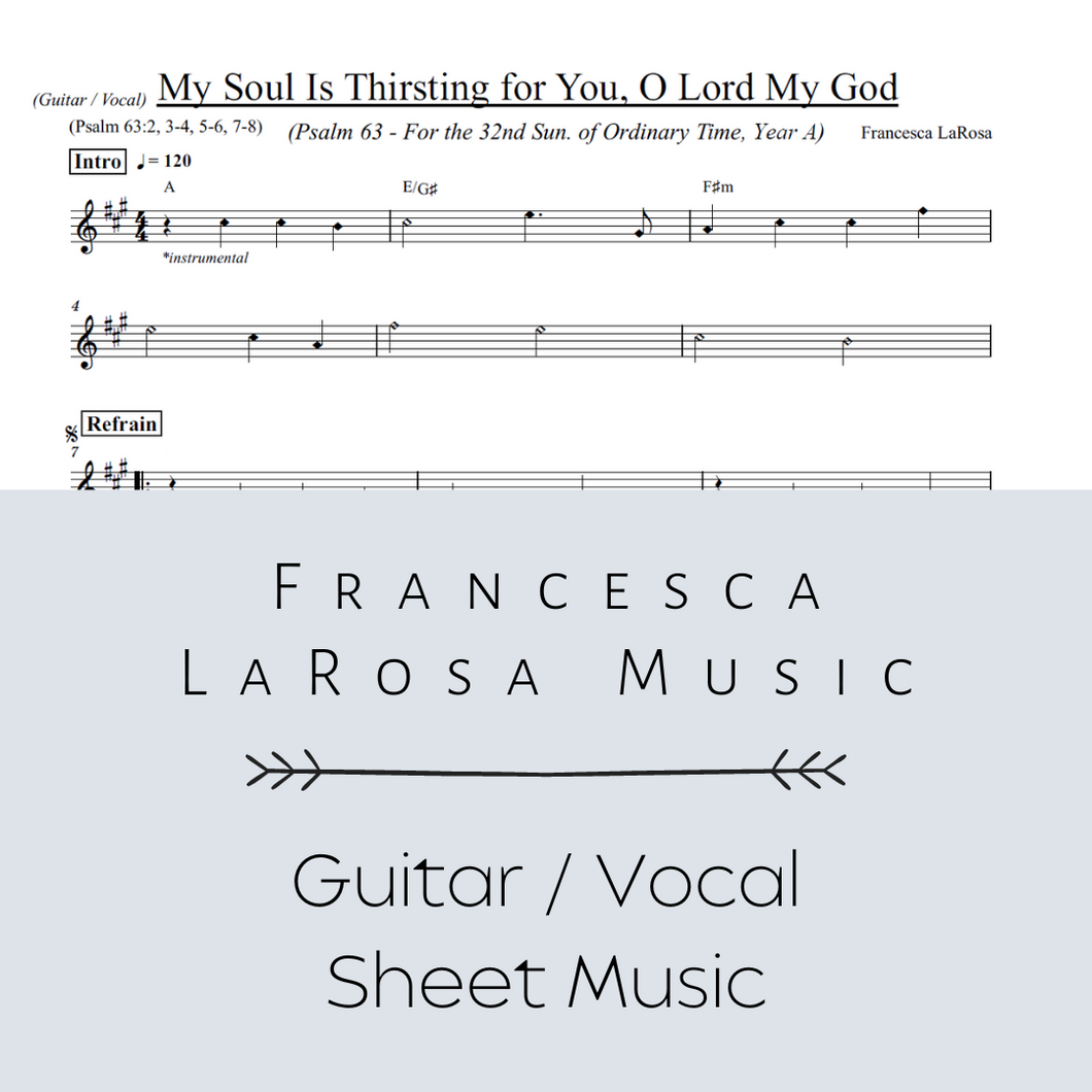 Psalm 63 - My Soul Is Thirsting (32nd Sun. in Ord. Time) (Guitar / Vocal Metered Verses)
