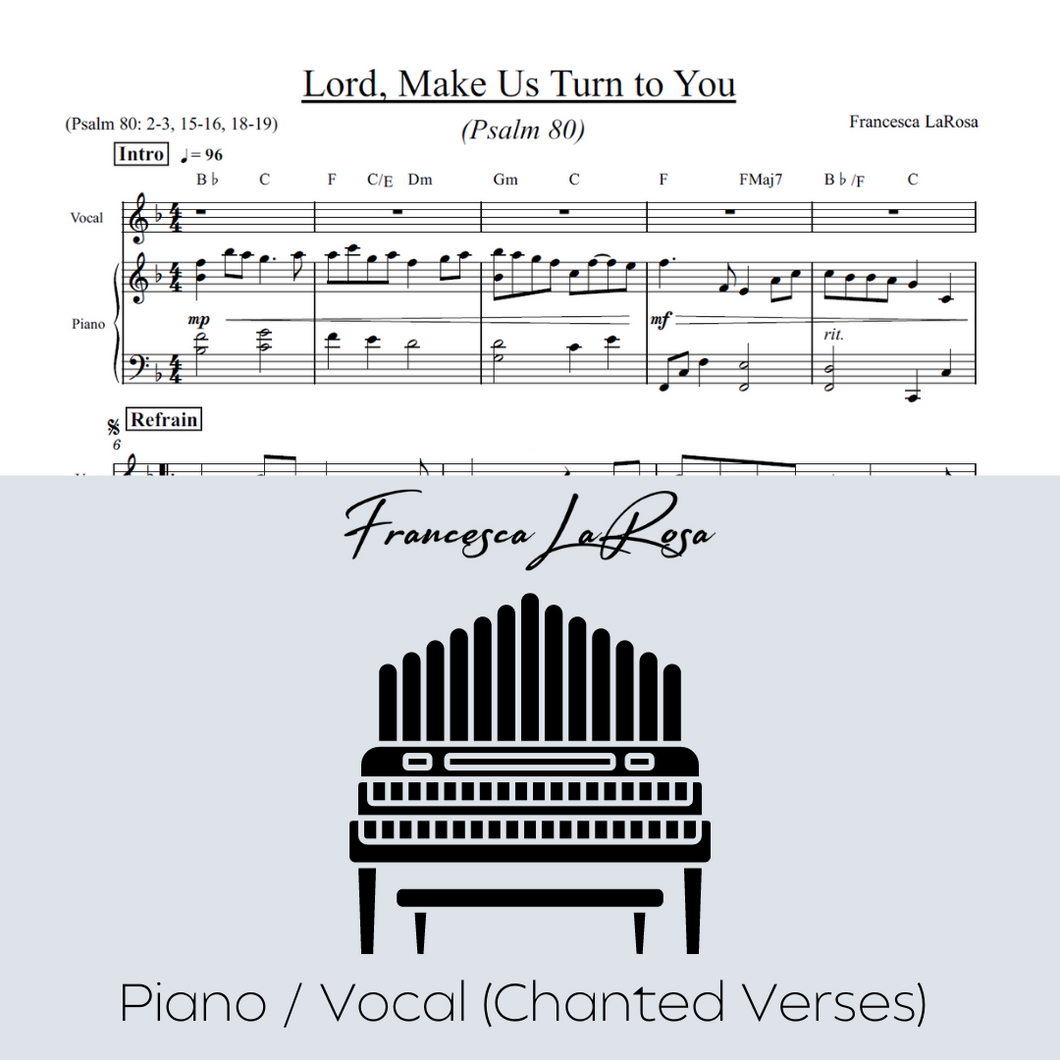 Psalm 80 - Lord, Make Us Turn To You (Piano / Vocal Chanted Verses)