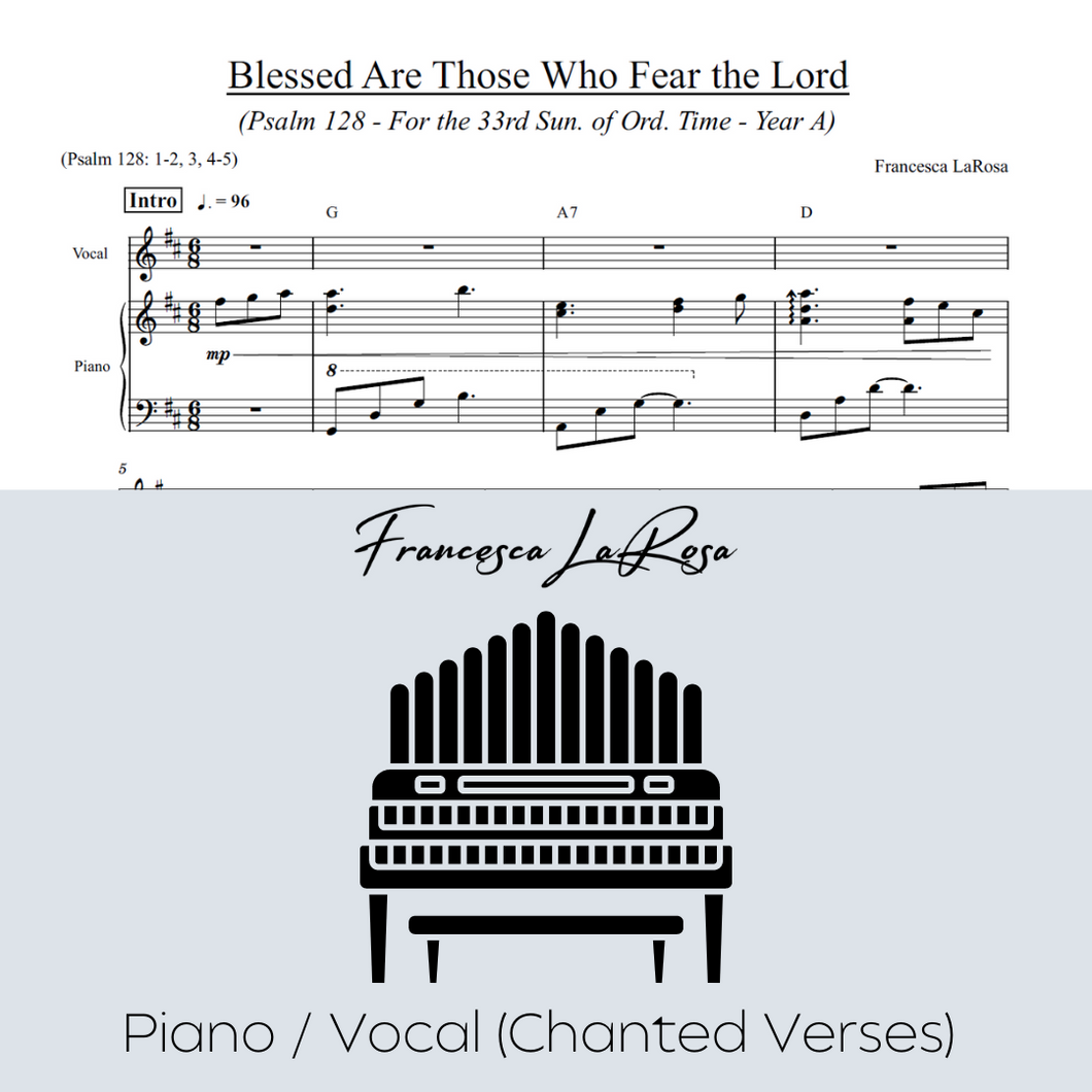 Psalm 128 - Blessed Are Those (33rd Sun. in Ord. Time) (Piano / Vocal Chanted Verses)