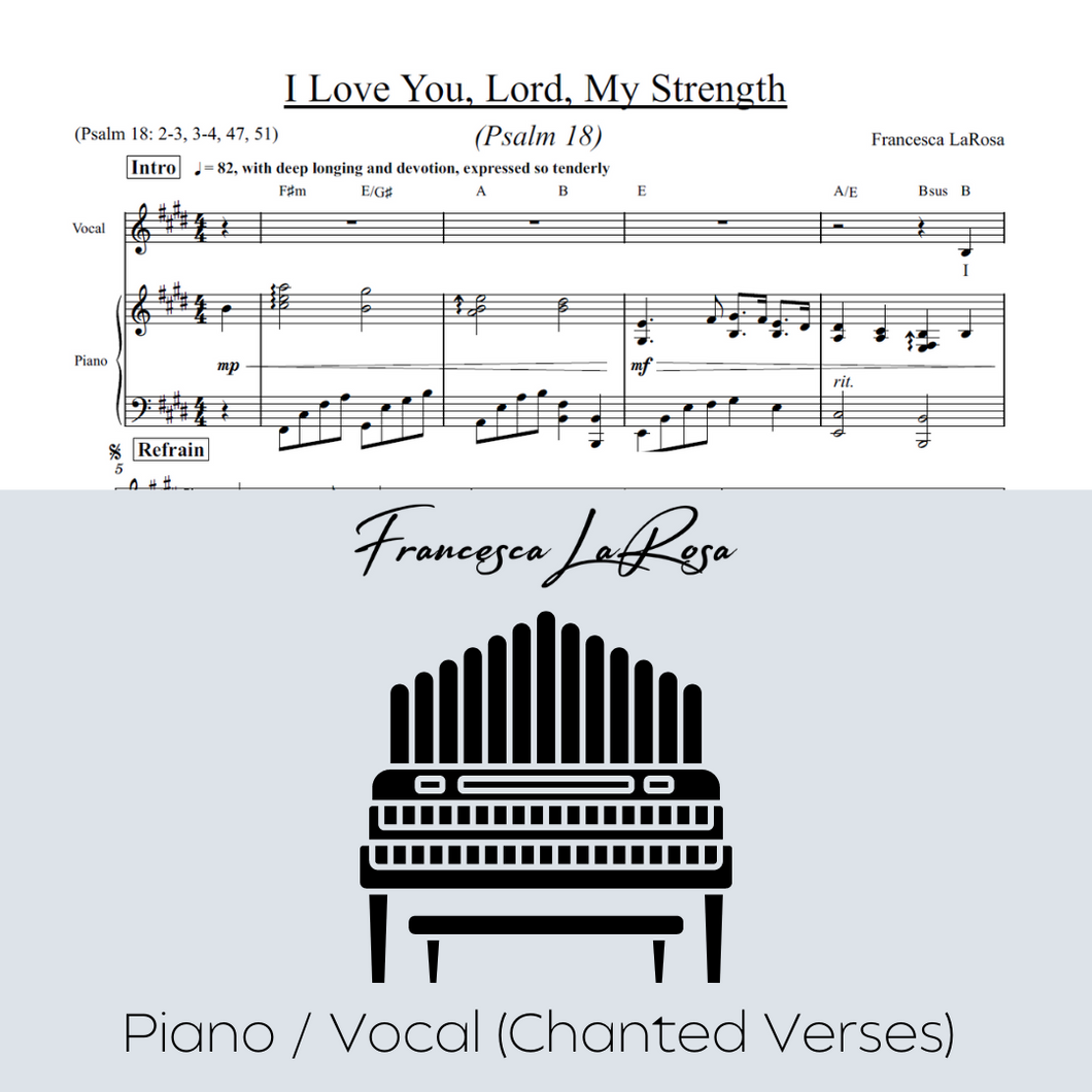 Psalm 18 - I Love You, Lord, My Strength (Piano / Vocal Chanted Verses)