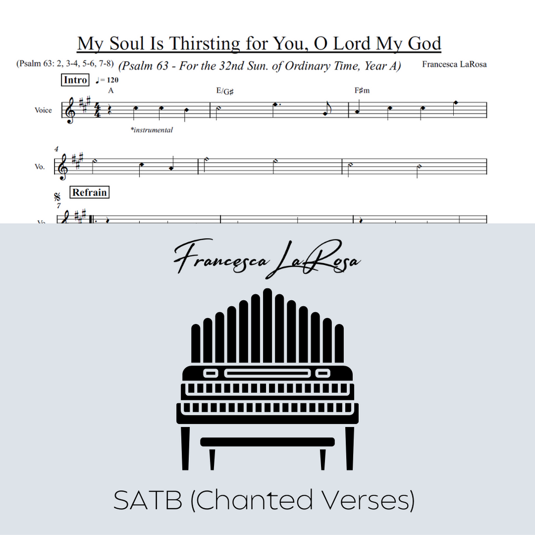 Psalm 63 - My Soul Is Thirsting (32nd Sun. in Ord. Time) (Choir SATB Chanted Verses)