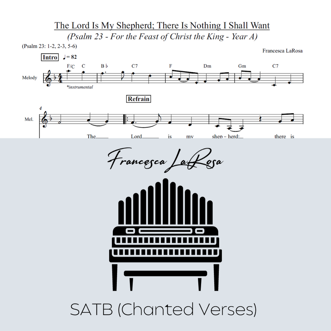 Psalm 23 - The Lord Is My Shepherd (Christ the King) (Choir SATB Chanted Verses)