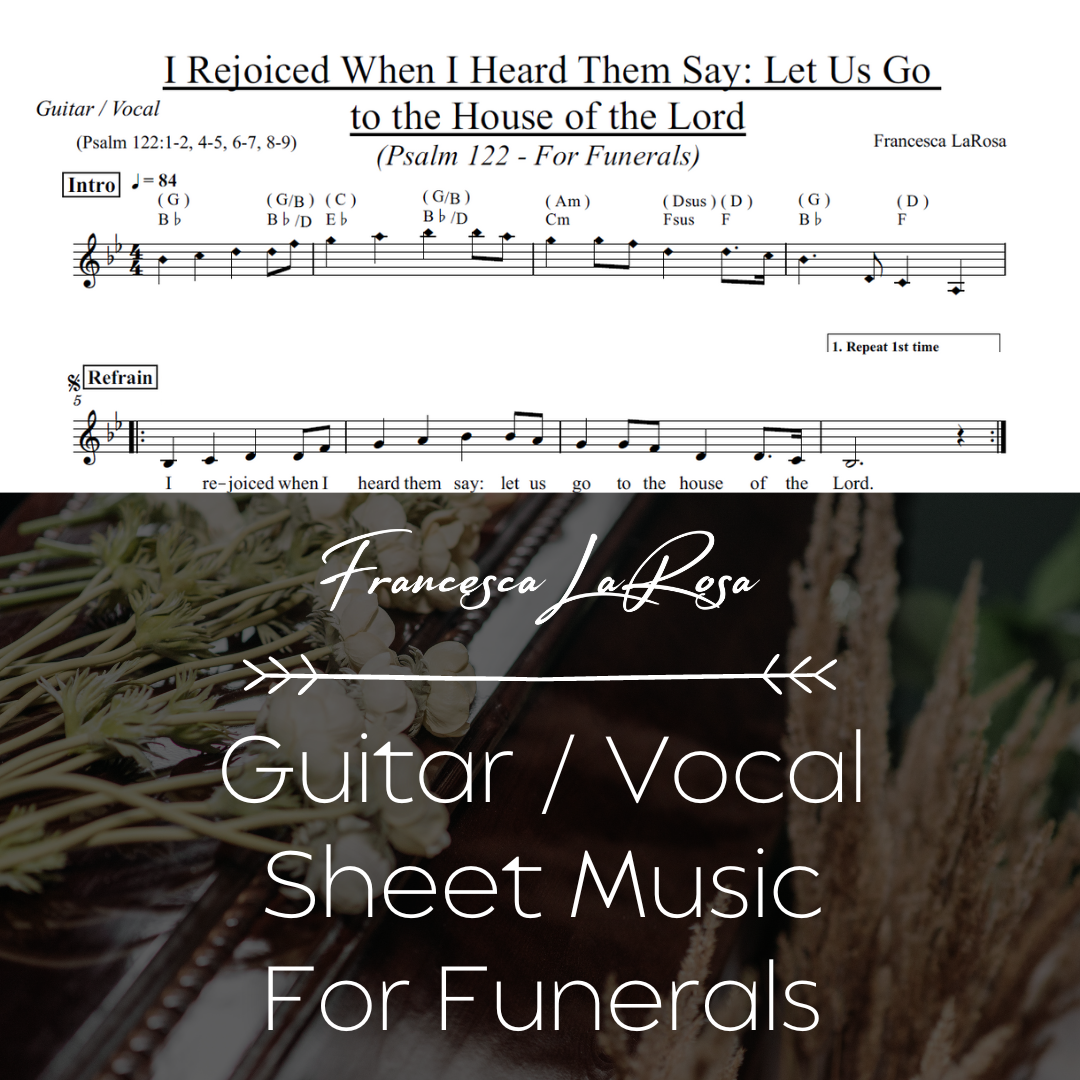 Psalm 122 I Rejoiced When I Heard Them Say (For Funerals) (Guitar