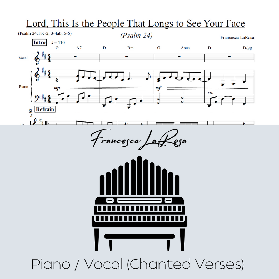 Psalm 24 - Lord, This Is the People That Longs to See Your Face (Piano / Vocal Chanted Verses)