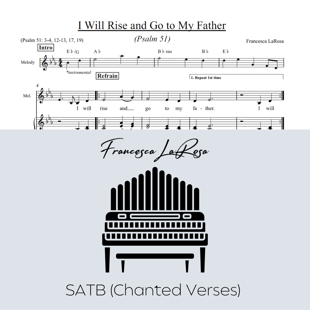 Psalm 51 - I Will Rise and Go to My Father (Choir SATB Chanted Verses ...
