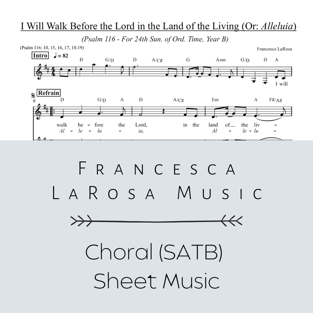 Psalm 116 - I Will Walk Before the Lord (Ord. Time) (Choir SATB Metered Verses)