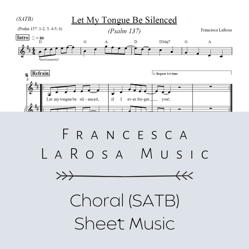Psalm 137 - Let My Tongue Be Silenced (Choir SATB Metered Verses)