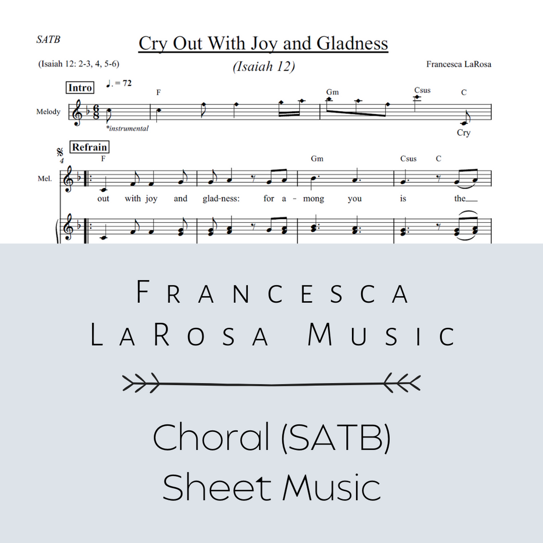 Isaiah 12 - Cry Out With Joy and Gladness (Choir SATB Metered Verses)