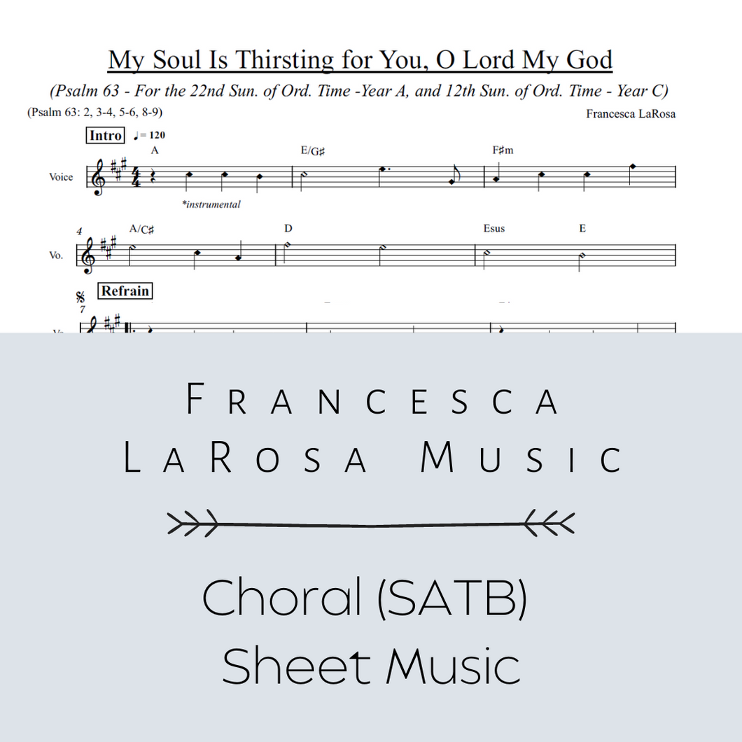 Psalm 63 - My Soul Is Thirsting (22nd Sun. and 12th Sun. in Ord. Time) (Choir SATB Metered Verses)