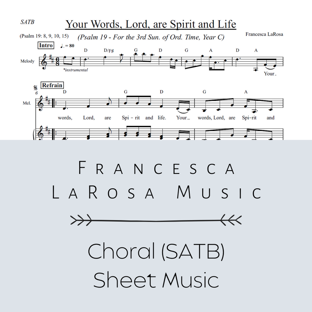 Psalm 19 - Your Words, Lord, are Spirit and Life (3rd Sun. Ord. Time) (Choir SATB Metered Verses)