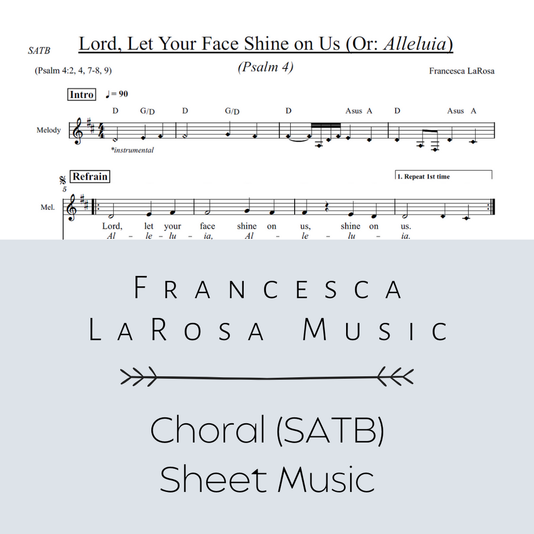 Psalm 4 - Lord, Let Your Face Shine On Us (Choir SATB Metered Verses)