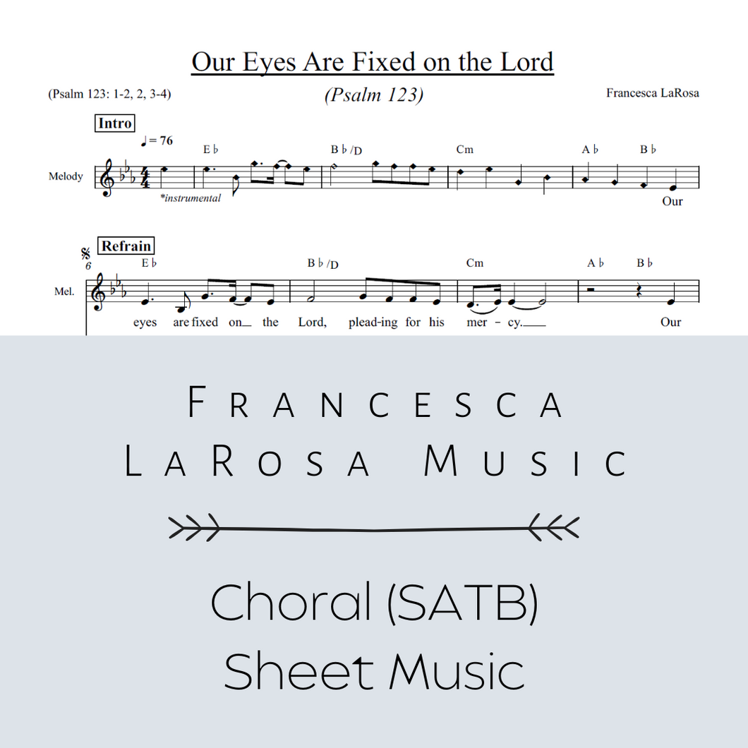 Psalm 123 - Our Eyes Are Fixed on the Lord (Choir SATB Metered Verses)