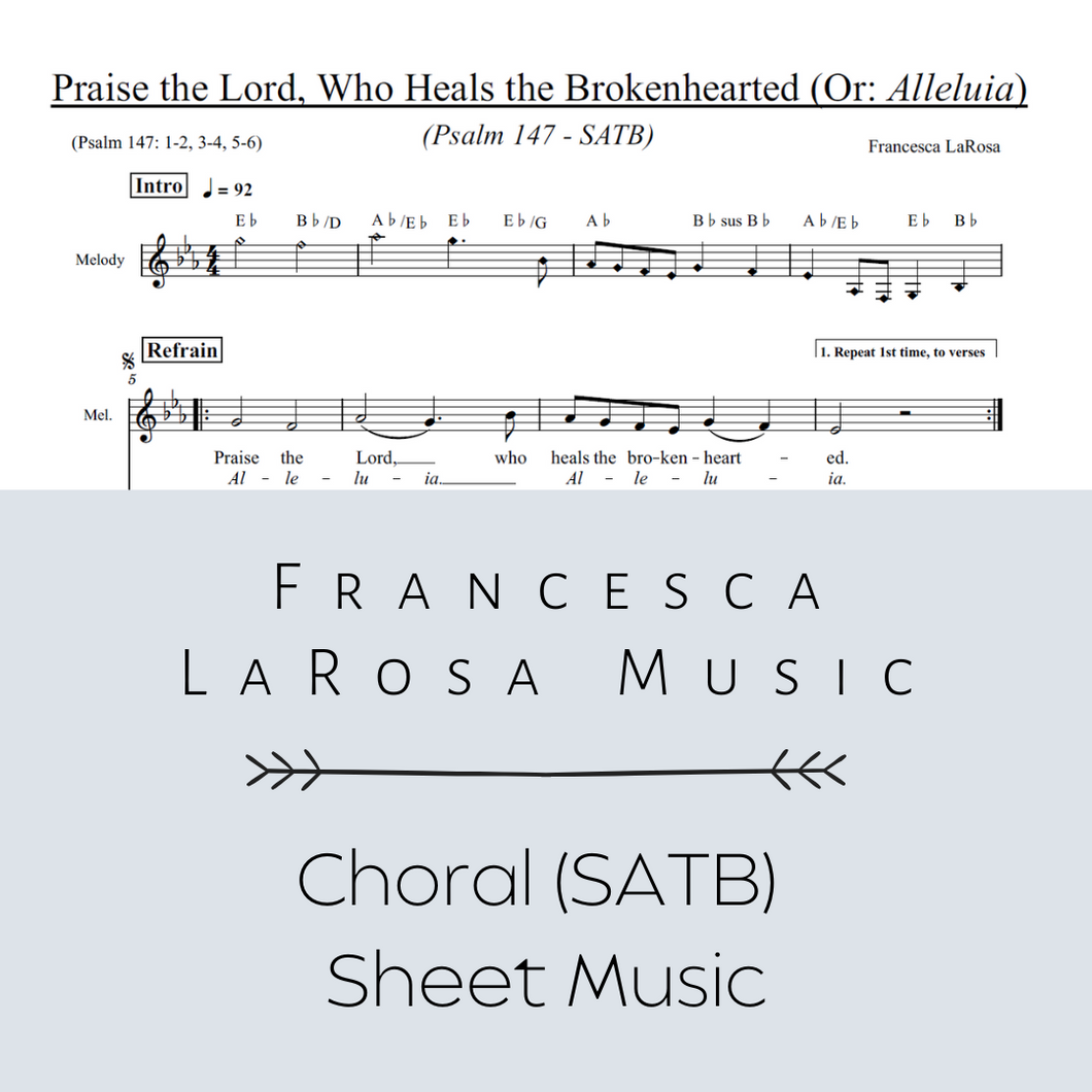 Psalm 147 - Praise the Lord, Who Heals the Brokenhearted (Choir SATB Metered Verses)