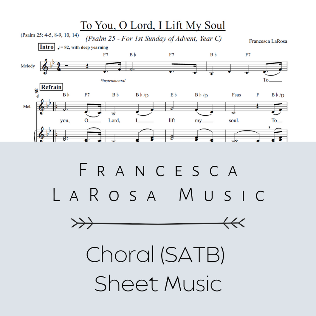 Psalm 25 - To You, O Lord, I Lift My Soul (1st Sun. of Advent) (Choir SATB Metered Verses)