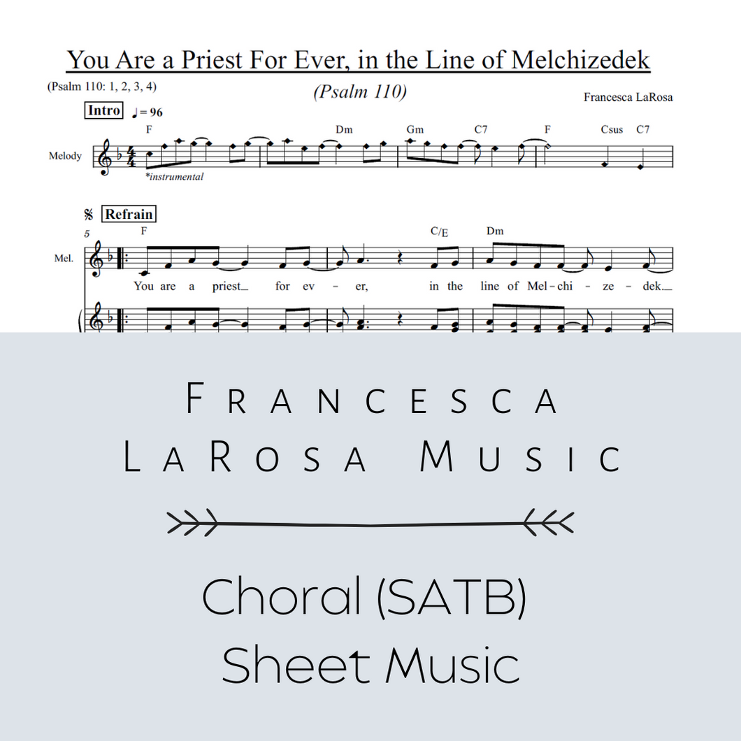 Psalm 110 - You Are a Priest for Ever, in the Line of Melchizedek (Choir SATB Metered Verses)