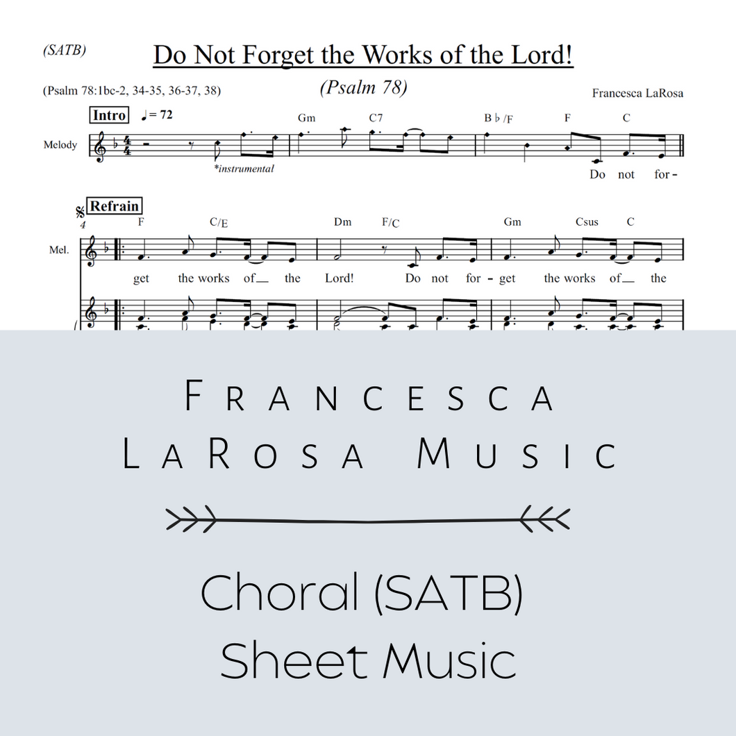 Psalm 78 - Do Not Forget the Works of the Lord! (Choir SATB Metered Verses)