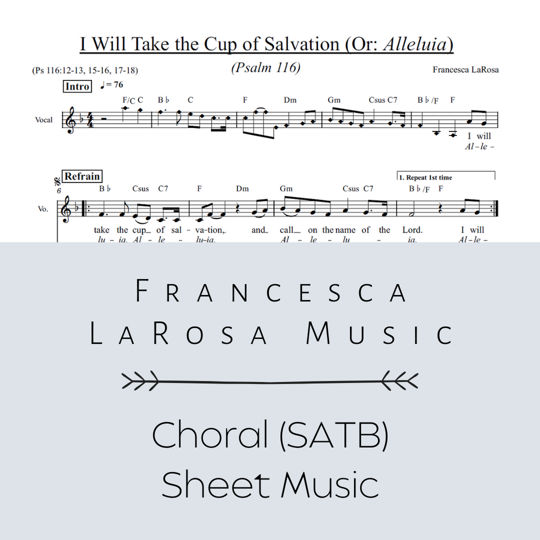 Psalm 116 - I Will Take the Cup of Salvation (Choir SATB Metered Verses)