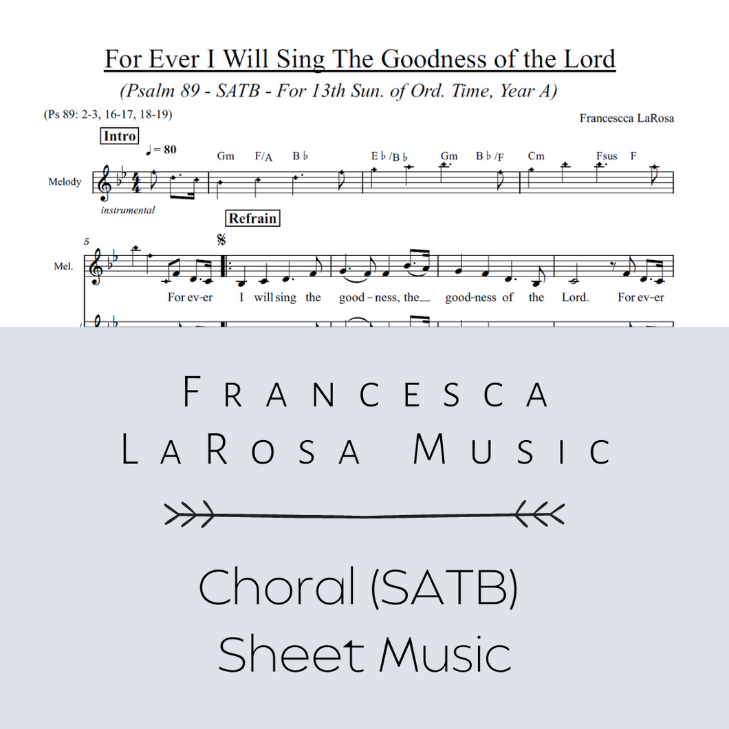 Psalm 89 - For Ever I Will Sing (13th Sun. in Ord. Time) (Choir SATB Metered Verses)