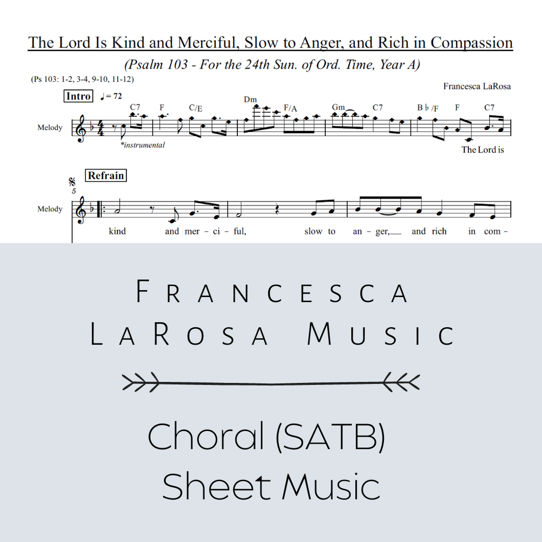 Psalm 103 - The Lord Is Kind and Merciful (24th Sun. in Ord. Time) (Choir SATB Metered Verses)