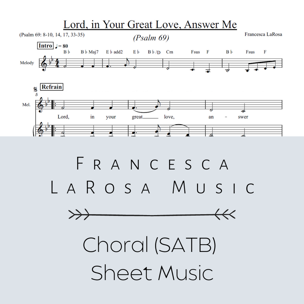 Psalm 69 - Lord, in Your Great Love, Answer Me (Choir SATB Metered Verses)