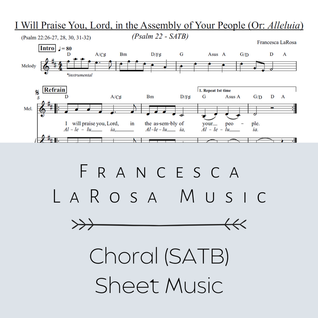Psalm 22 - I Will Praise You, Lord (Choir SATB Metered Verses)