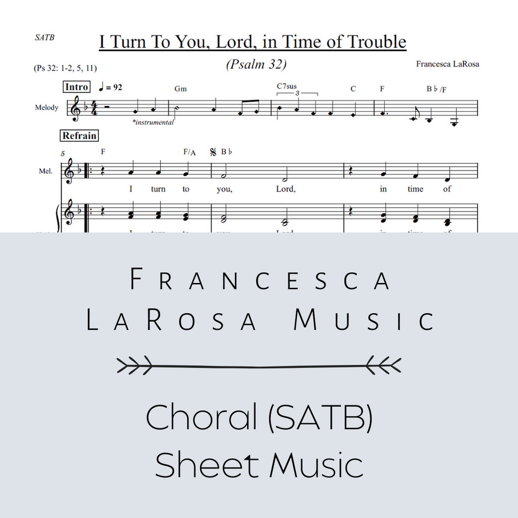 Psalm 32 - I Turn To You, Lord (Choir SATB Metered Verses)