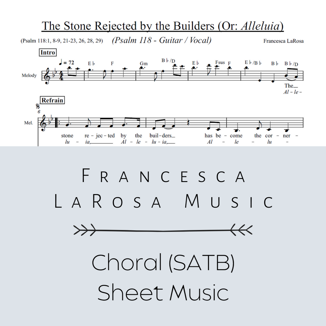 Psalm 118 - The Stone Rejected by the Builders (Choir SATB Metered Verses)