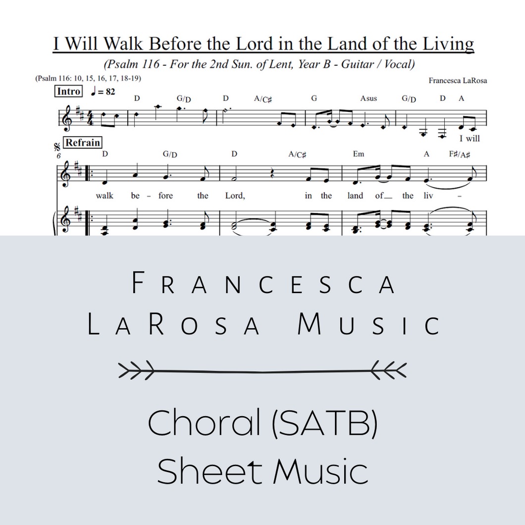 Psalm 116 - I Will Walk Before the Lord (Lent) (Choir SATB Metered Verses)