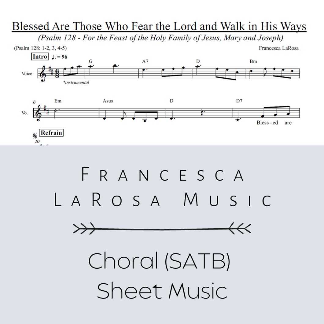Psalm 128 - Blessed Are Those Who Fear the Lord (Holy Family and 27th Sun.) (Choir SATB Metered Verses)