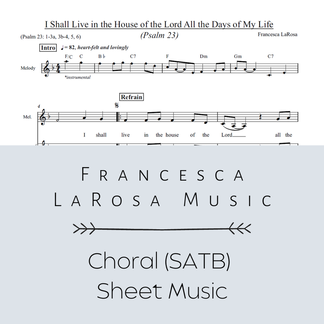 Psalm 23 - I Shall Live in the House of the Lord (Choir SATB Metered Verses)