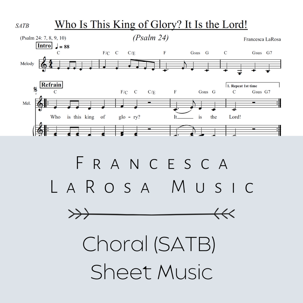 Psalm 24 - Who Is This King of Glory (Choir SATB Metered Verses)