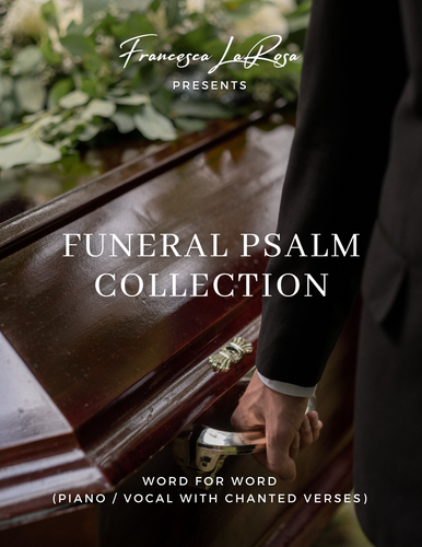 The Complete Funeral Psalm Collection – Francesca LaRosa Music