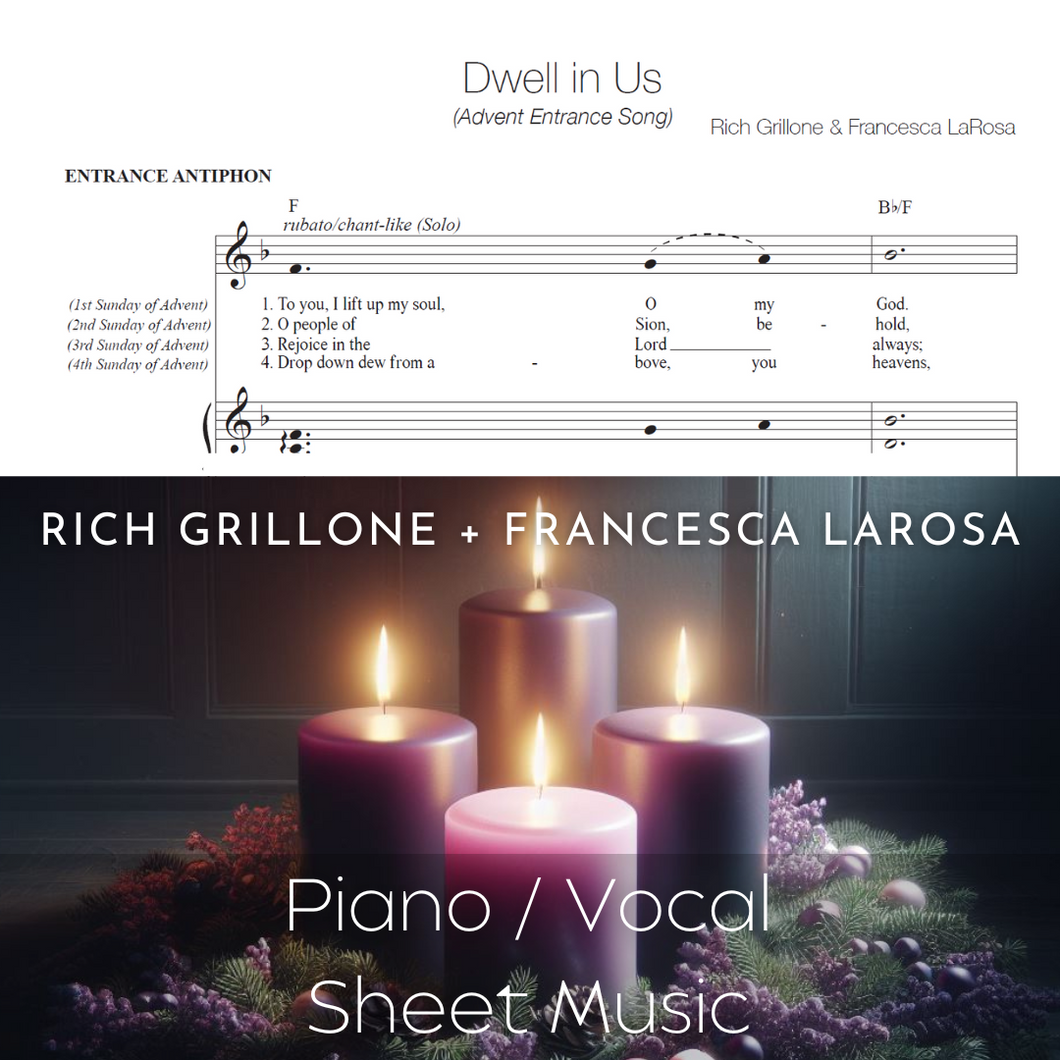 Dwell In Us (Advent Song) (Piano / Vocal)