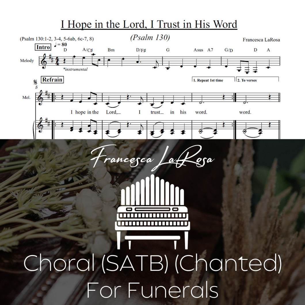 Psalm 130 - I Hope in the Lord (For Funerals) (Choir SATB Chanted Verses)