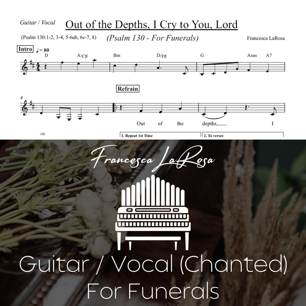 Psalm 130 - Out of the Depths, I Cry to You, Lord (For Funerals) (Guitar / Vocal Chanted Verses)