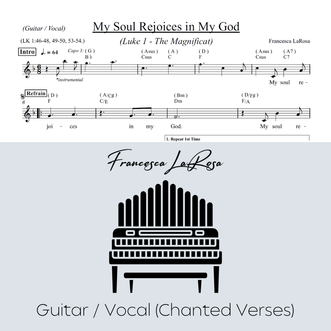 Luke 1 - My Soul Rejoices in My God (Guitar / Vocal Chanted Verses)