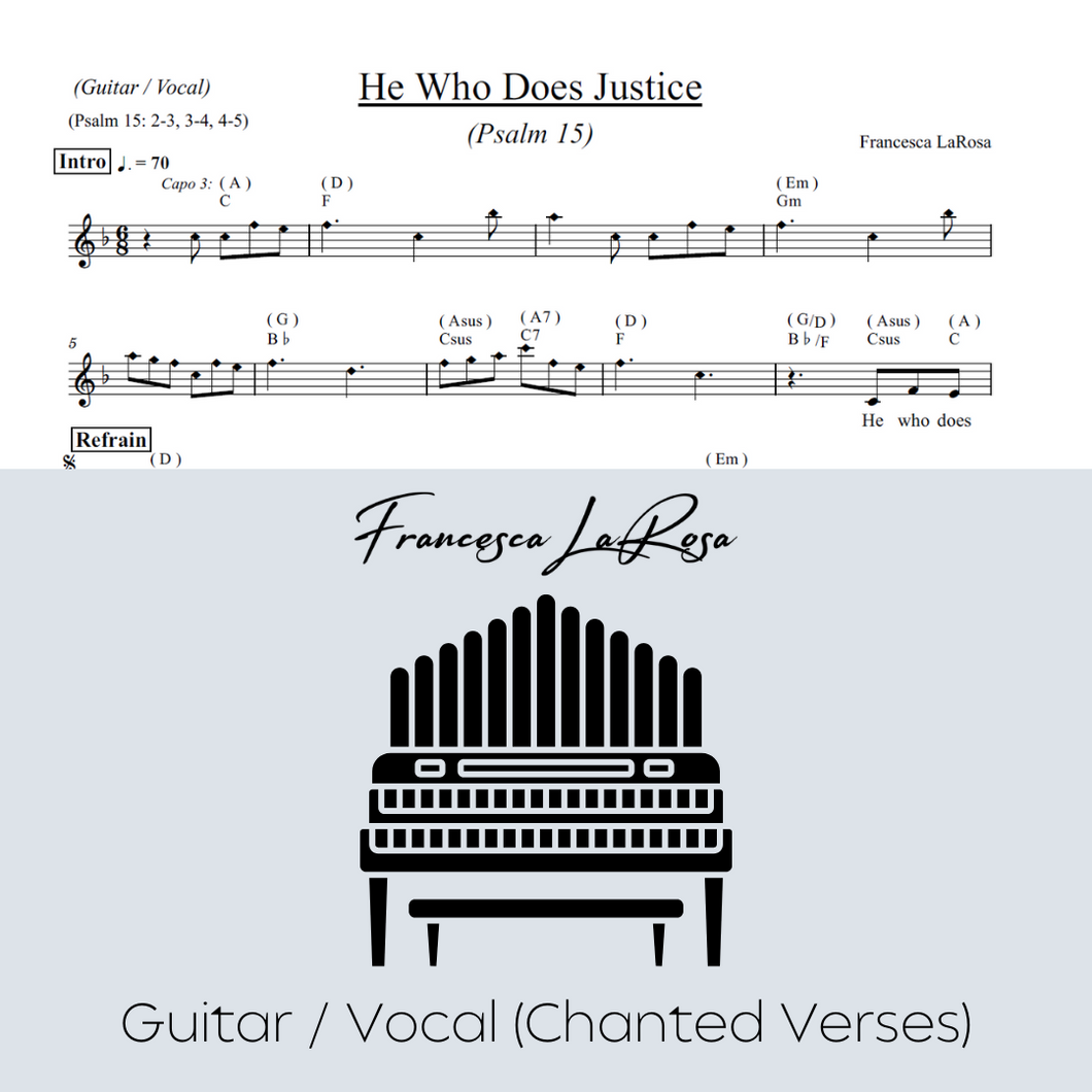 Psalm 15 - He Who Does Justice (Guitar / Vocal Chanted Verses)