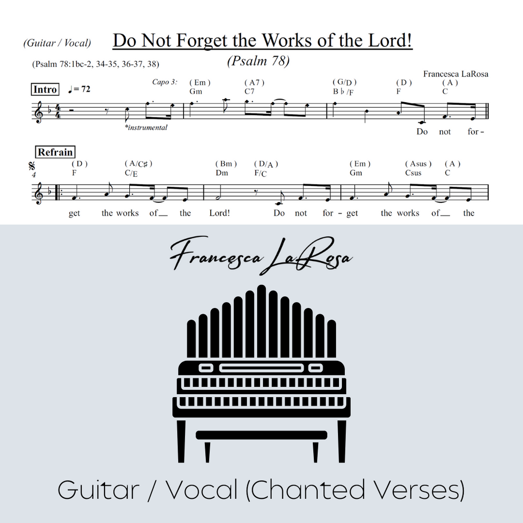 Psalm 78 - Do Not Forget the Works of the Lord! (Guitar / Vocal Chanted Verses)