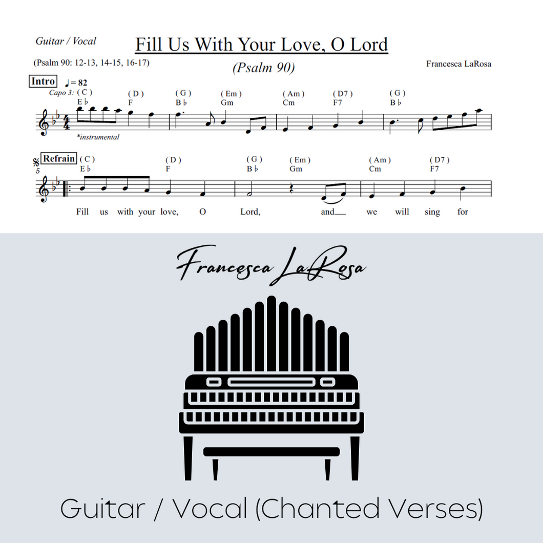 Psalm 90 - Fill Us With Your Love, O Lord (Guitar / Vocal Chanted)