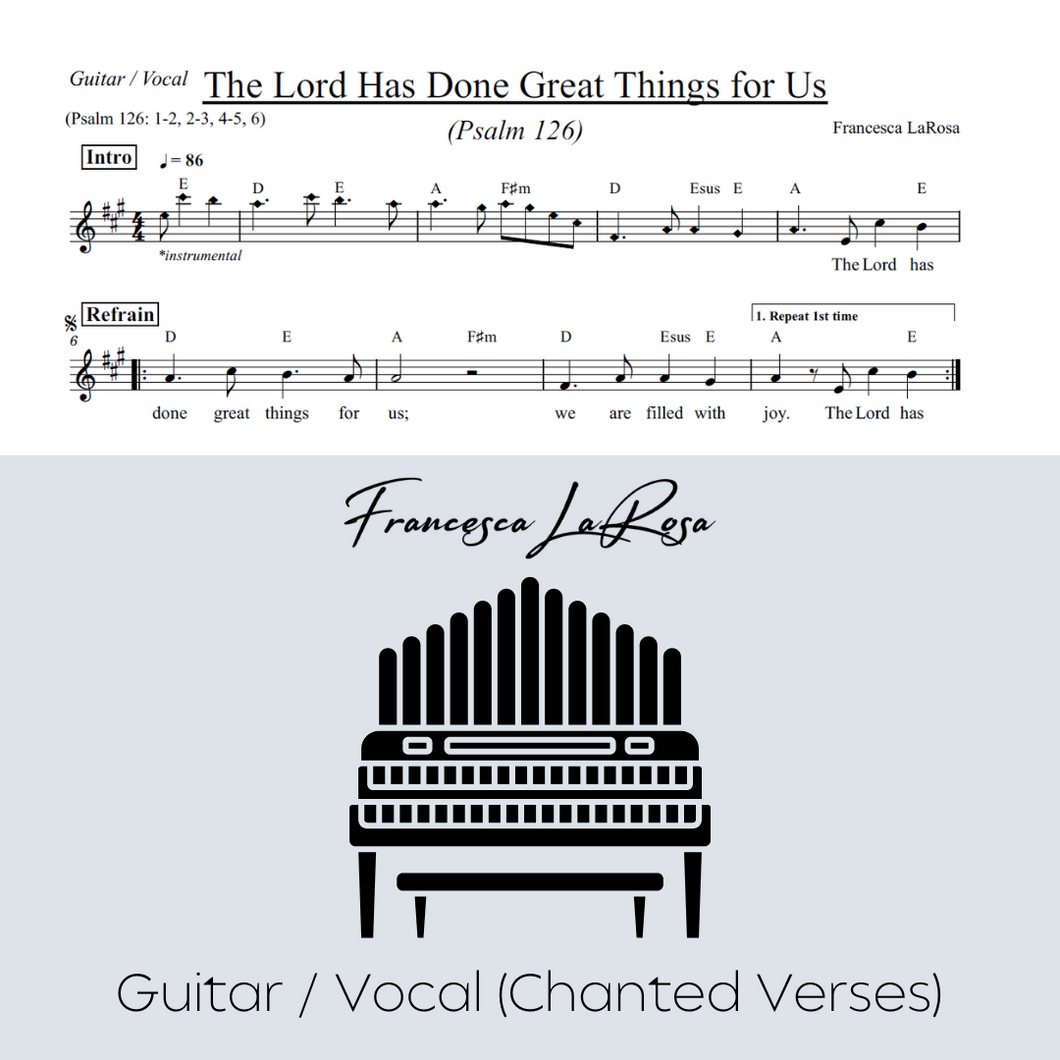 Psalm 126 - The Lord Has Done Great Things For Us (Guitar / Vocal Chanted Verses)