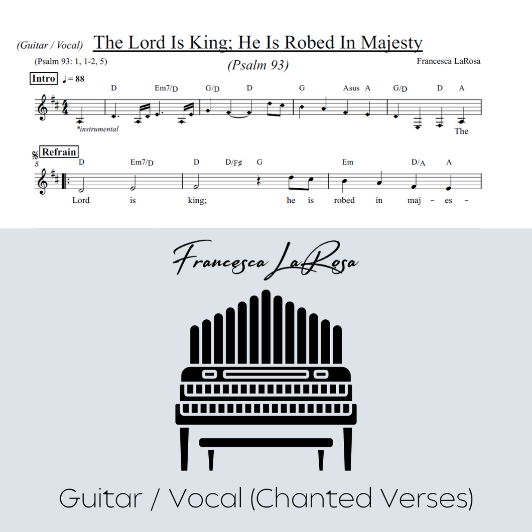 Psalm 93 - The Lord is King; He is Robed in Majesty (Guitar / Vocal Chanted)