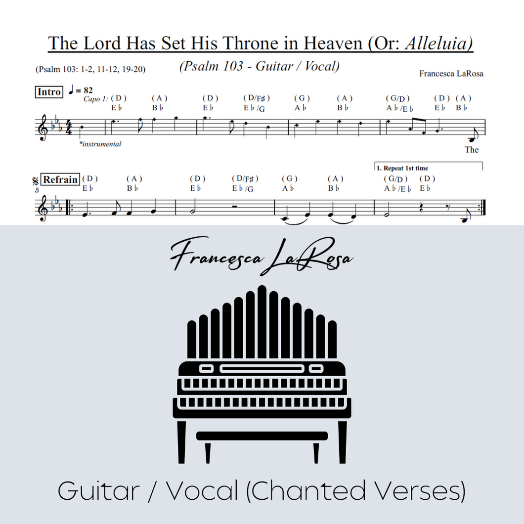 Psalm 103 - The Lord Has Set His Throne in Heaven (Guitar / Vocal Chanted Verses)