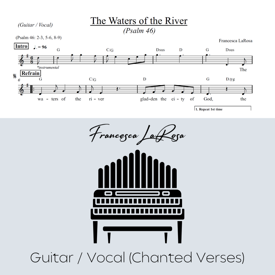 Psalm 46 - The Waters of the River (Guitar / Vocal Chanted Verses)