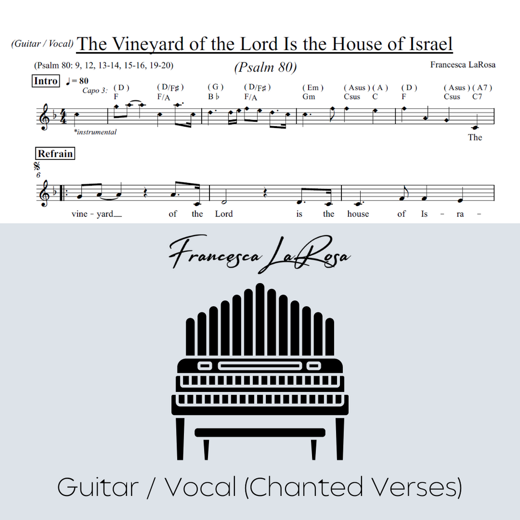 Psalm 80 - The Vineyard of the Lord (Guitar / Vocal Chanted Verses)
