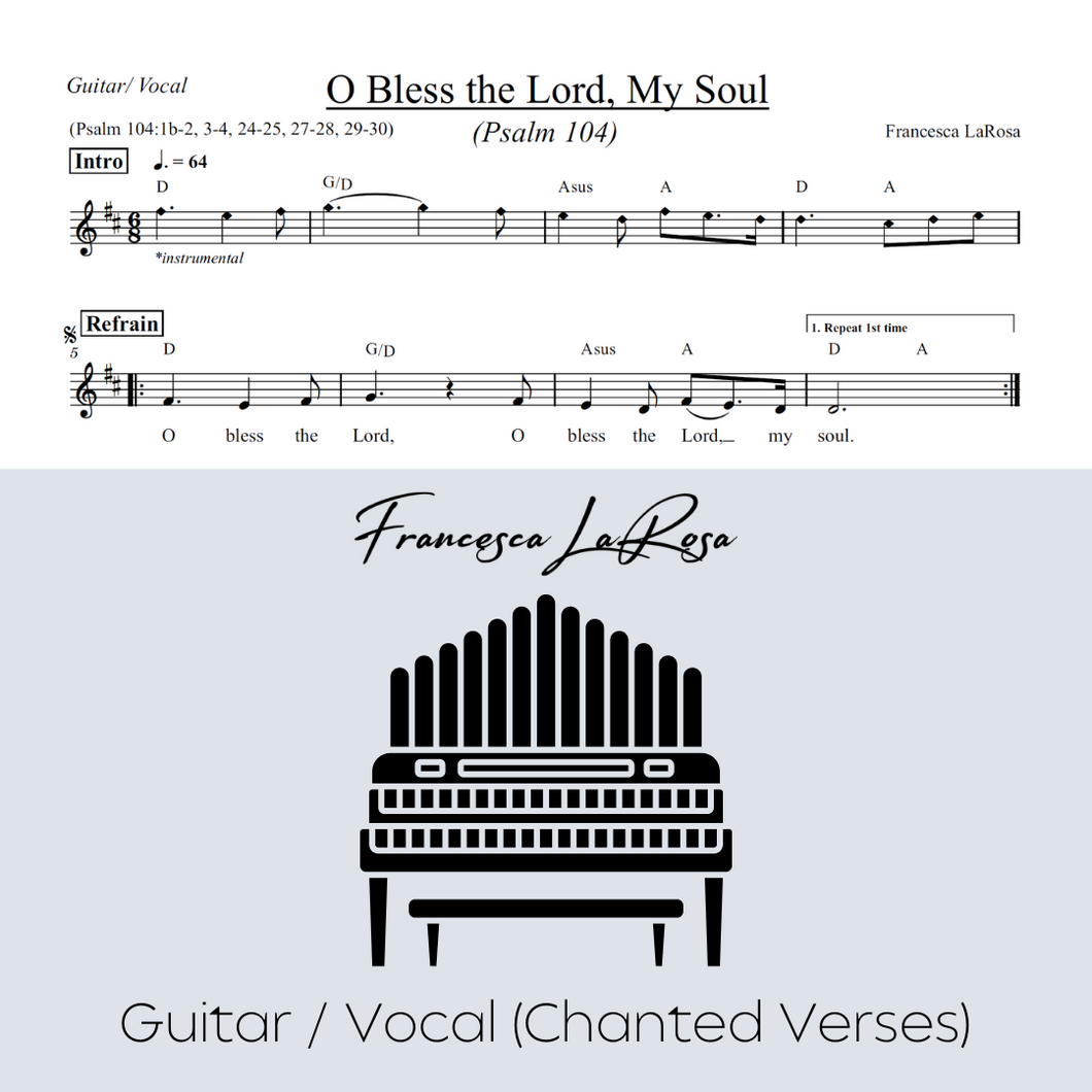 Psalm 104 - O Bless the Lord, My Soul (Guitar / Vocal Chanted Verses)