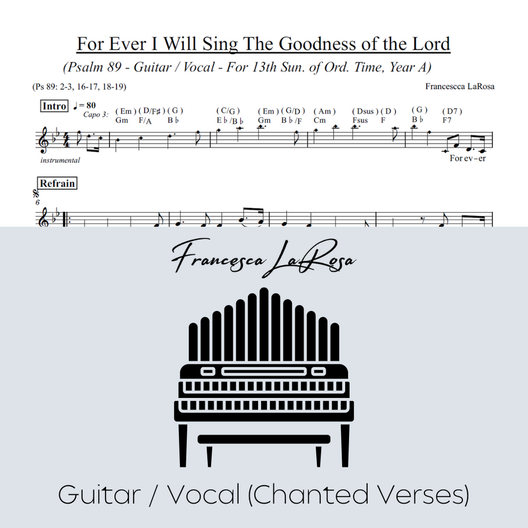 Psalm 89 - For Ever I Will Sing (13th Sun. in Ord. Time) (Guitar / Vocal Chanted Verses)