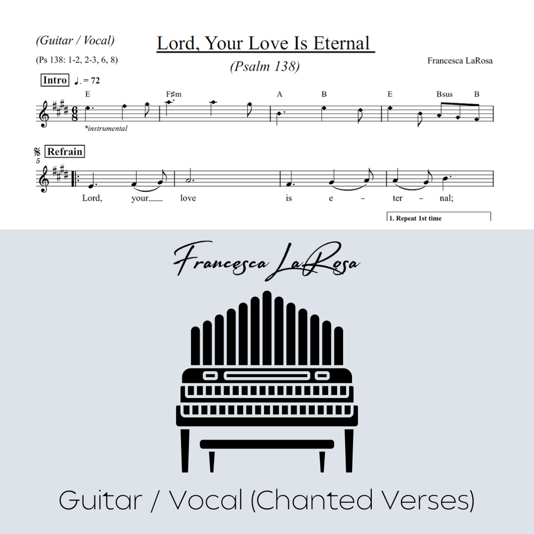 Psalm 138 - Lord, Your Love Is Eternal (Guitar / Vocal Chanted Verses)