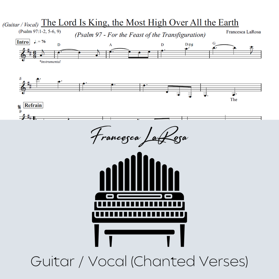 Psalm 97 - The Lord Is King, the Most High (Transfiguration) (Guitar / Vocal Chanted Verses)
